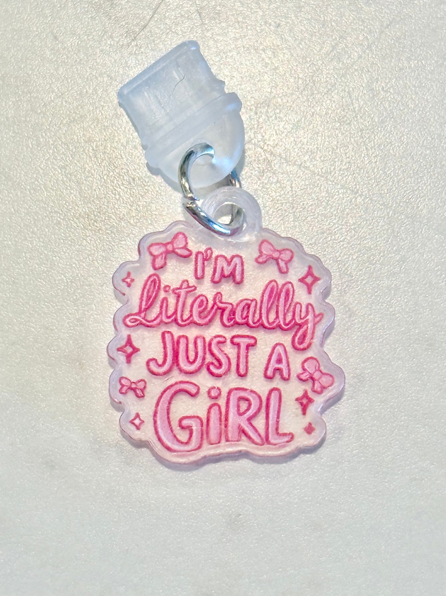 Literally Just A Girl - Dust Plug
